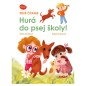 Prvé čítanie HURÁ DO PSEJ ŠKOLY!