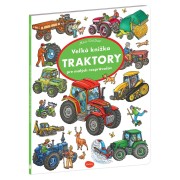 Vel'ká knižka TRAKTORY pre malých rozprávačov