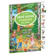 Na cesty – Veľká knižka ZVIERATKÁ – PRVÉ SLOVÁ